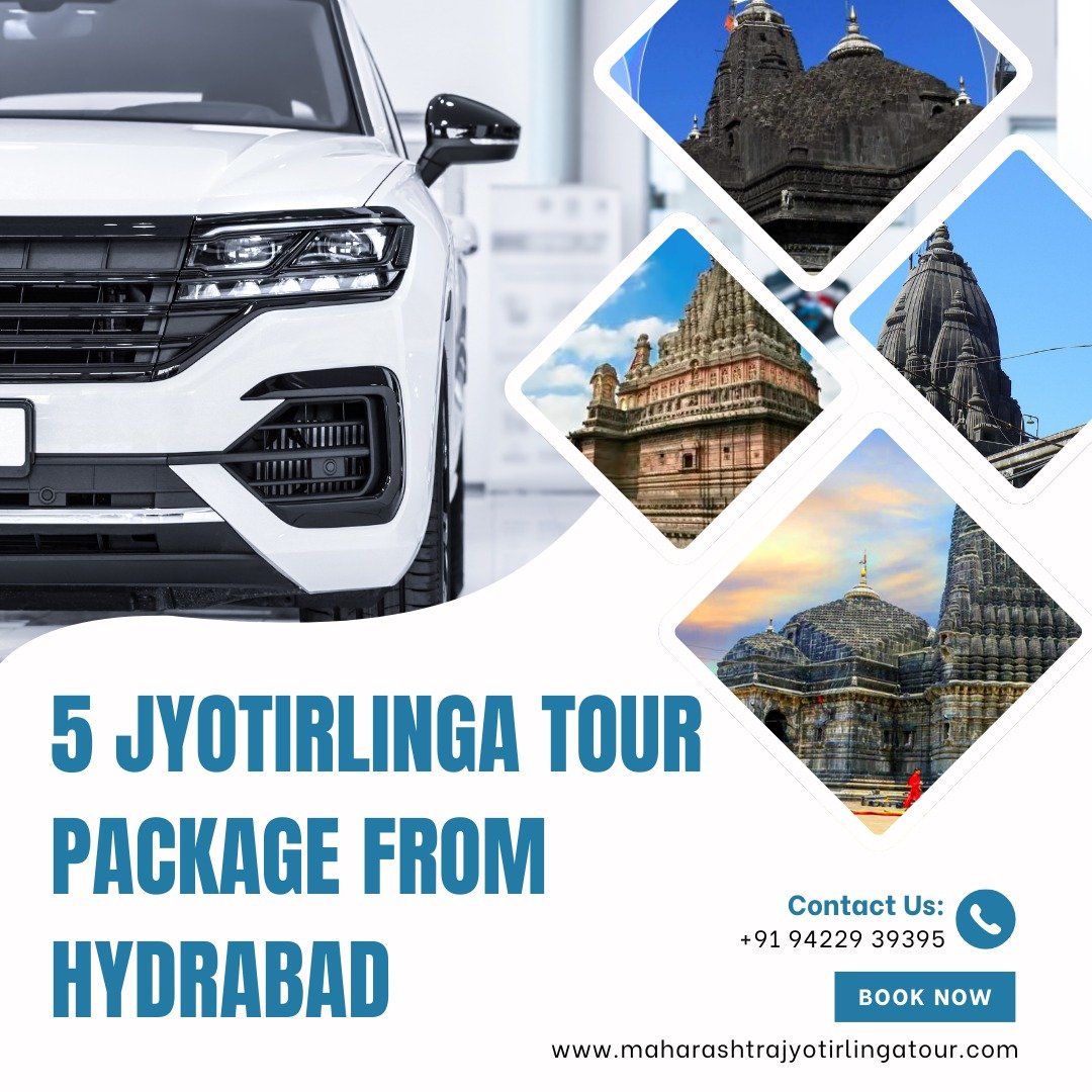 5 Jyotirlinga Tour Package from Hyderabad: A Divine Journey to Sacred Shrines